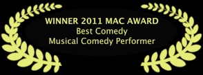 MAC Award winner Best Comedy Musical Comedy Performer